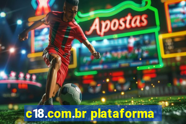 c18.com.br plataforma